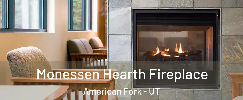  Monessen Hearth Fireplace American Fork - UT