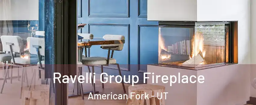  Ravelli Group Fireplace American Fork - UT